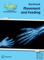 Science Bug: Movement And Feeding Workbook