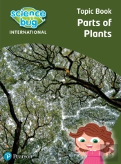 Science Bug: Parts Of Plants Topic Book