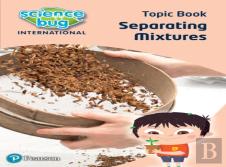 Science Bug: Separating Mixtures Topic Book