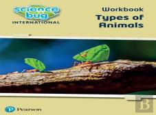 Science Bug: Types Of Animals Workbook