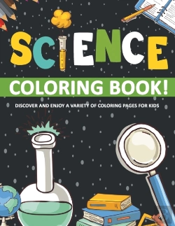 Bertrand.pt - Science Coloring Book! Discover And Enjoy A Variety Of Coloring Pages For Kids
