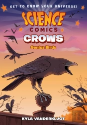 Science Comics: Crows