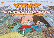 Science Comics: Skyscrapers