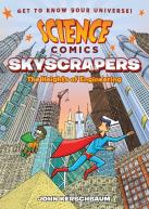 Science Comics: Skyscrapers