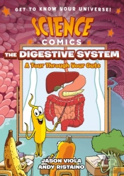 Science Comics: The Digestive System