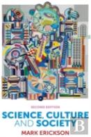 Science, Culture And Society: Understanding Science In The 21st Century