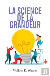 Science De Grandeur - Comment Devenir Un Genie