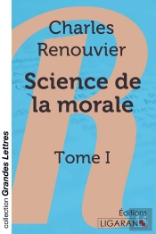 Science De La Morale Tome 1