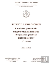 Science & Philosophie ; La Science Permet-Elle Une Présentation Moderne Des Grandes Questions Philosophiques ? (Édition 2017)