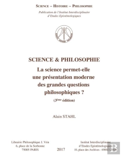 Bertrand.pt - Science & Philosophie ; La Science Permet-Elle Une Présentation Moderne Des Grandes Questions Philosophiques ? (Édition 2017)