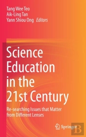 Science Education In The 21st Century