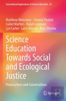 Science Education Towards Social And Ecological Justice