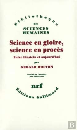 Bertrand.pt - Science En Gloire, Science En Procès Entre Einstein Et Aujourd'Hui