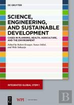 Science, Engineering, And Sustainable Development