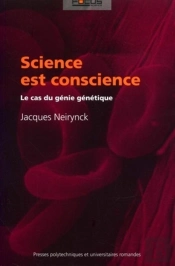 Science Est Conscience : Le Cas Du Génie Génétique