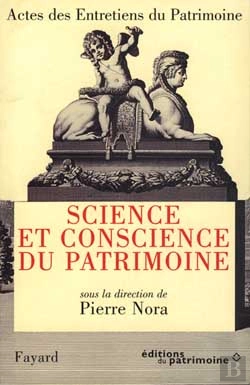 Bertrand.pt - Science Et Conscience Du Patrimoine : Actes Des Entretiens Du Patrimoine 1994