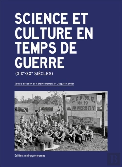 Bertrand.pt - Science Et Culture En Temps De Guerre (Xixe-Xxe Siecles)