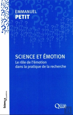Bertrand.pt - Science Et Emotion - Le Role Des Emotions Dans La Pratique De La Recherche