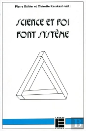 Science Et Foi Font Système : Une Approche Herméneutique