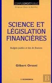 Science Et Législation Financières ; Budgets Publics Et Lois De Finances
