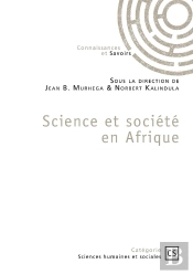 Science Et Société En Afrique : En Milieux Hostiles