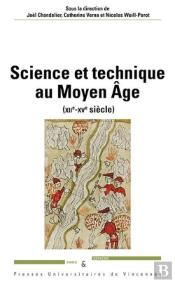 Bertrand.pt - Science Et Technique Au Moyen Âge (Xiie-Xve Siècle)