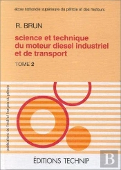 Science Et Technique Du Moteur Diesel T.2