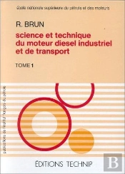 Science Et Technique Du Moteur T.1