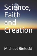 Science, Faith And Creation