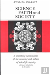 Science, Faith And Society