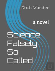 Science Falsely So Called