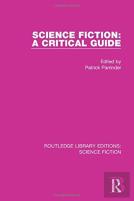 Science Fiction: A Critical Guide