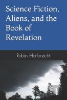 Science Fiction, Aliens, And The Book Of Revelation