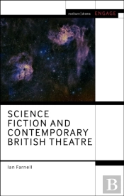 Science Fiction And Contemporary British Theatre