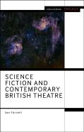 Science Fiction And Contemporary British Theatre