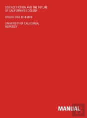 Science Fiction And The Future Of California'S Ecology