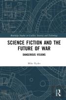 Science Fiction And The Future Of War