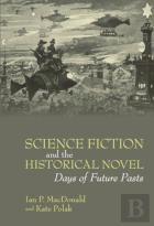 Science Fiction And The Historical Novel