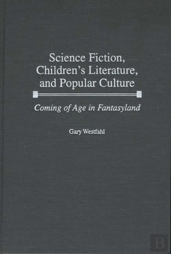 Bertrand.pt - Science Fiction, Children'S Literature, And Popular Culture