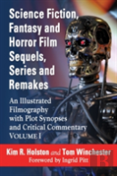 Science Fiction, Fantasy And Horror Film Sequels, Series And Remakes