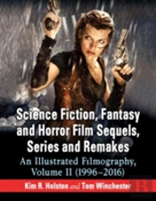 Science Fiction, Fantasy And Horror Film Sequels, Series And Remakes