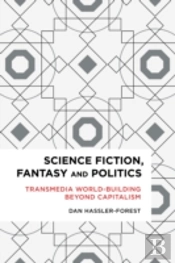 Science Fiction, Fantasy, And Politics