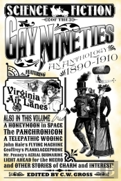 Science Fiction Of The Gay Nineties