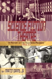 Science Fiction Theatre A History Of The Television Program, 1955-57