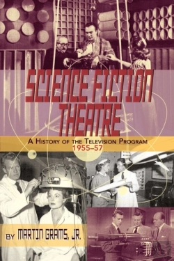 Bertrand.pt - Science Fiction Theatre A History Of The Television Program, 1955-57