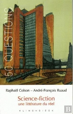 Bertrand.pt - Science-Fiction Une Littérature Du Réel