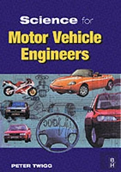 Science For Motor Vechicle Engineers
