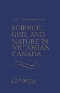 Science, God, And Nature In Victorian Canada