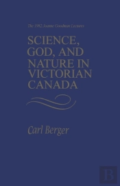Science, God, And Nature In Victorian Canada