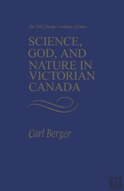 Bertrand.pt - Science, God, And Nature In Victorian Canada